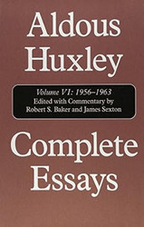 Complete Essays Vol. 6: 1956-1963 and Supplement 1920-1948