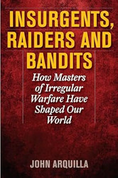 Insurgents Raiders And Bandits