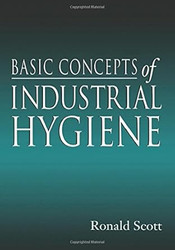Basic Concepts of Industrial Hygiene