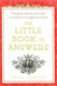 The Little Book of Answers