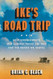 Ike's Road Trip