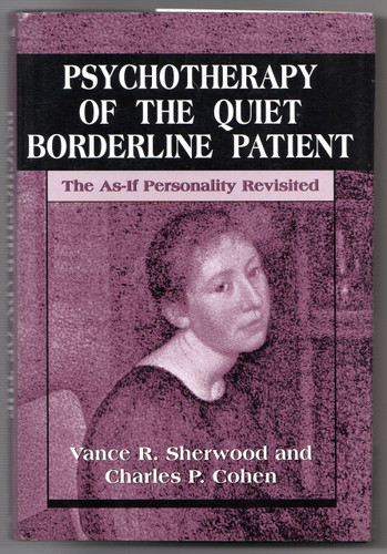 Psychotherapy of the Quiet Borderline Patient