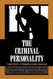 The Criminal Personality: A Profile for Change Volume I