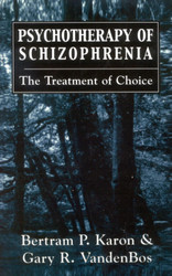 Psychotherapy of Schizophrenia