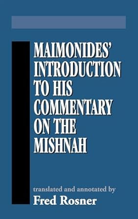 Maimonides' Introduction to His Commentary on the Mishnah