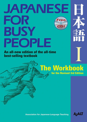 Japanese for Busy People I: The Workbook for the Revised