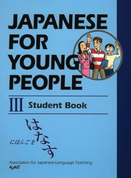 Japanese for Young People III: Student Book