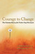 Courage To Change