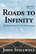 Roads to Infinity