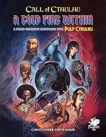Cold Fire Within (Call of Cthulhu)