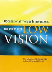 Occupational Therapy Interventions for Adults With Low Vision