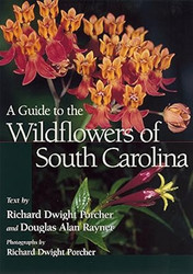 A Guide to the Wildflowers of South Carolina