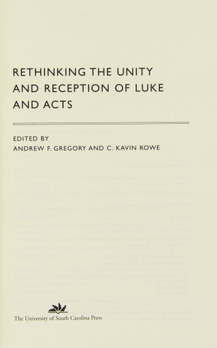 Rethinking the Unity and Reception of Luke and Acts