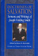 Doctrines of Salvation. Complete Three-Volume Work [3-in-1].