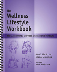 The Wellness Lifestyle Workbook Self-Assessments Exercises
