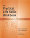 The Practical Life Skills Workbook Reproducible