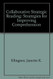 Collaborative Strategic Reading