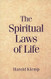 The Spiritual Laws of Life