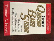 Secrets of Question Based Selling