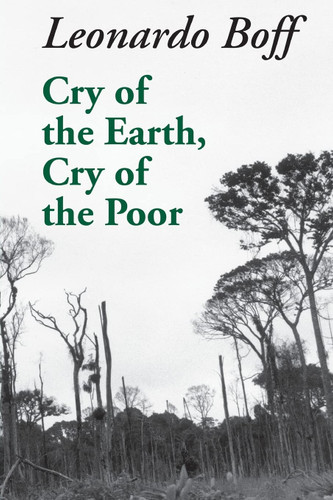 Cry of the Earth Cry of the Poor