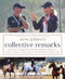 Collective Remarks