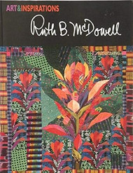 Art & Inspirations: Ruth B. McDowell