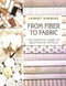 From Fiber to Fabric