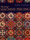 The Art of Machine Piecing