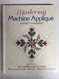 Mastering Machine Applique