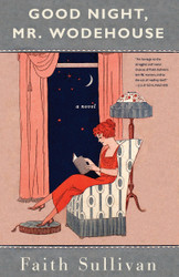 Good Night Mr. Wodehouse: A Novel