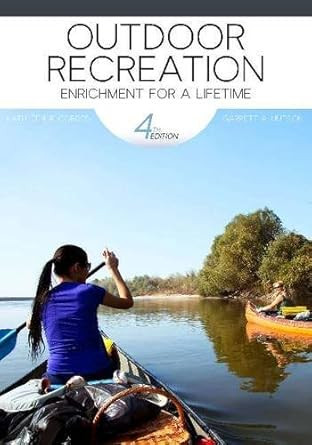Outdoor Recreation Enrichment for a Lifetime