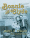 Bonnie and Clyde Bonnie and Clyde