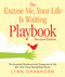 The Excuse Me Your Life Is Waiting Playbook: Revised Edition