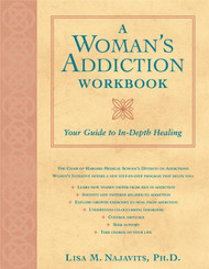 A Woman's Addiction Workbook