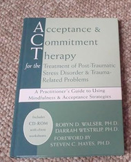 Acceptance & Commitment Therapy for the Treatment of