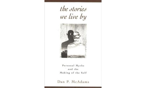 The Stories We Live By