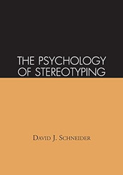 The Psychology of Stereotyping