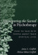 Encountering the Sacred in Psychotherapy