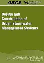 Design and Construction of Urban Stormwater Management Systems
