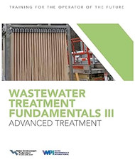 Wastewater Treatment Fundamentals III- Advanced Treatment