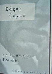 Edgar Cayce: An American Prophet