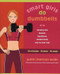 Smart Girls Do Dumbbells