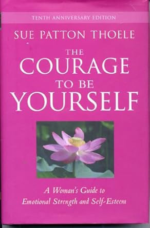 The Courage to Be Yourself