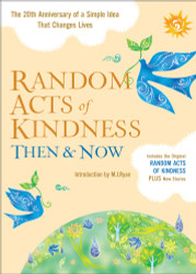 Random Acts of Kindness Then & Now