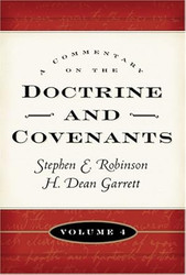 A Commentary on the Doctrine and Covenants Vol. 4: Sections 106