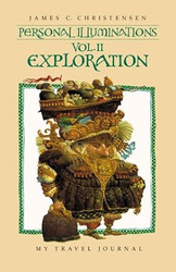 Personal Illuminations: VOL II Exploration