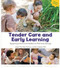 Tender Care and Early Learning