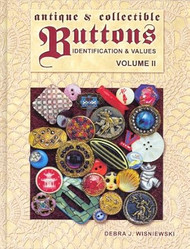 Antique & Collectible Buttons: Identification & Values Vol. 2