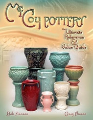 McCoy Pottery the Ultimate Reference & Value Guide
