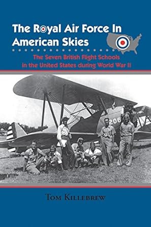 The Royal Air Force in American Skies